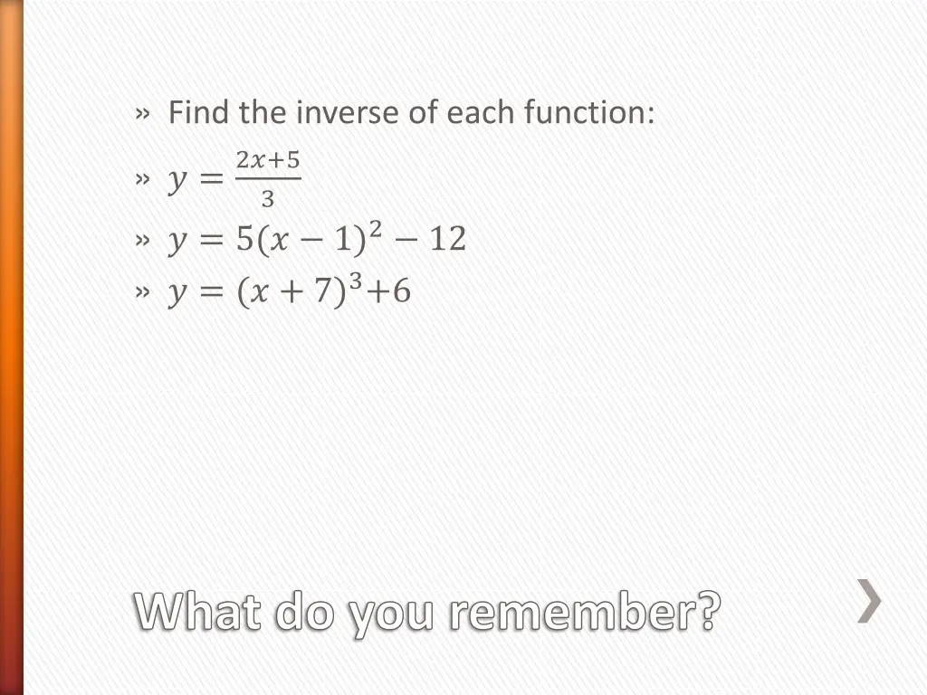 find the inverse of each function