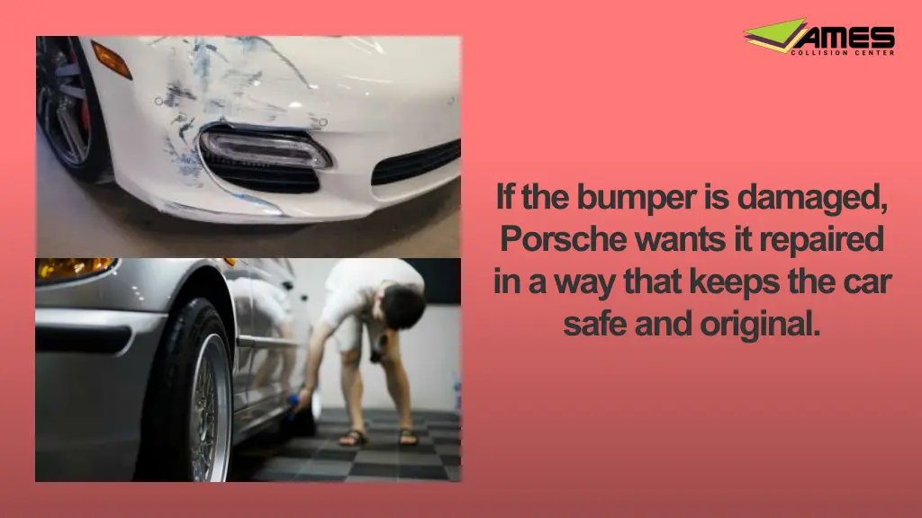 if the bumper is damaged porsche wants