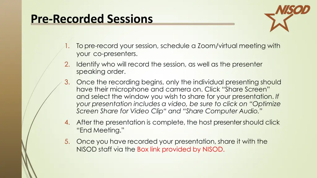 pre recorded sessions