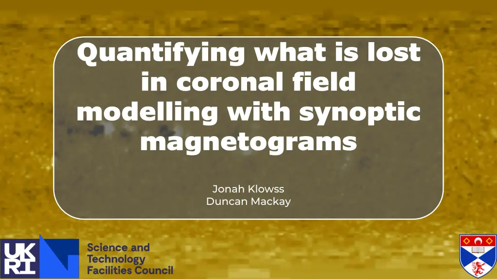 quantifying what is lost in coronal field