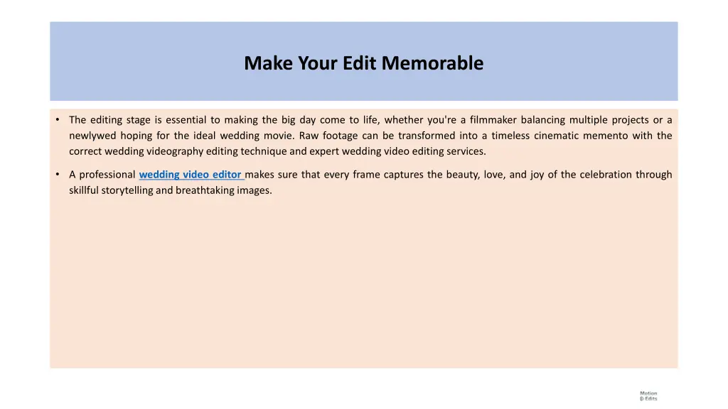 make your edit memorable