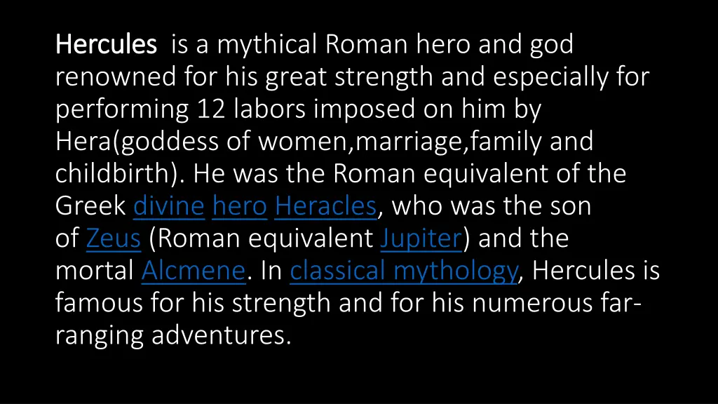 hercules hercules is a mythical roman hero