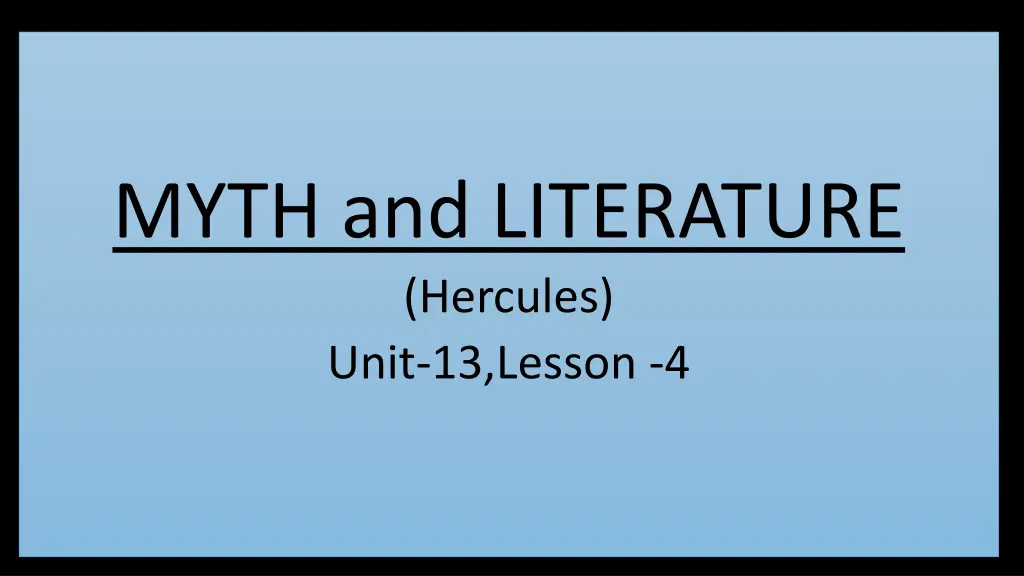 myth and literature hercules unit 13 lesson 4