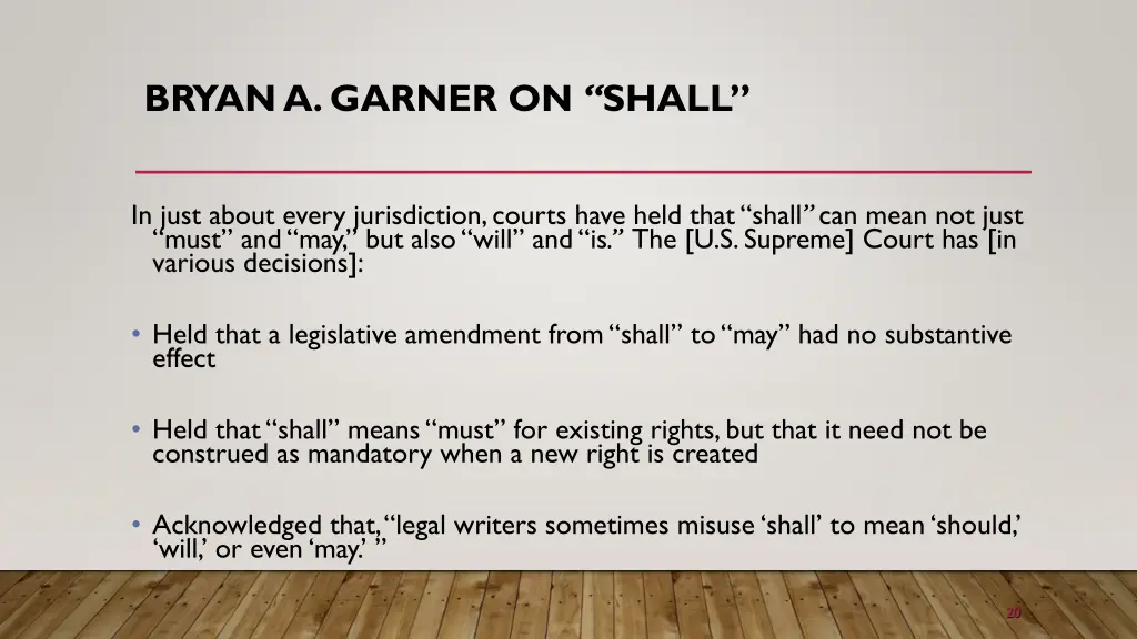 bryan a garner on shall