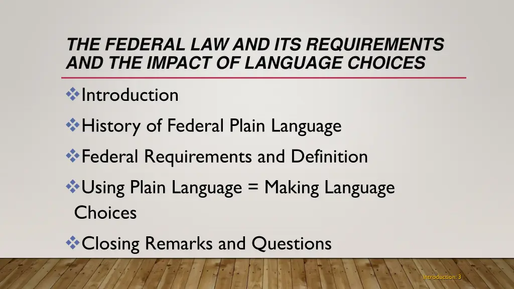 the federal law and its requirements