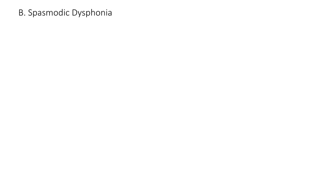 b spasmodic dysphonia