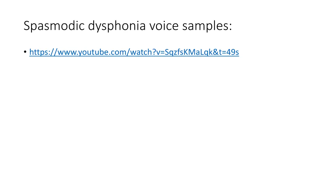 spasmodic dysphonia voice samples
