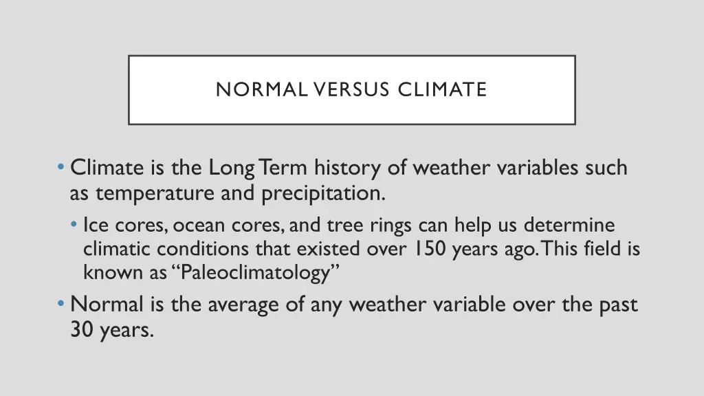 normal versus climate