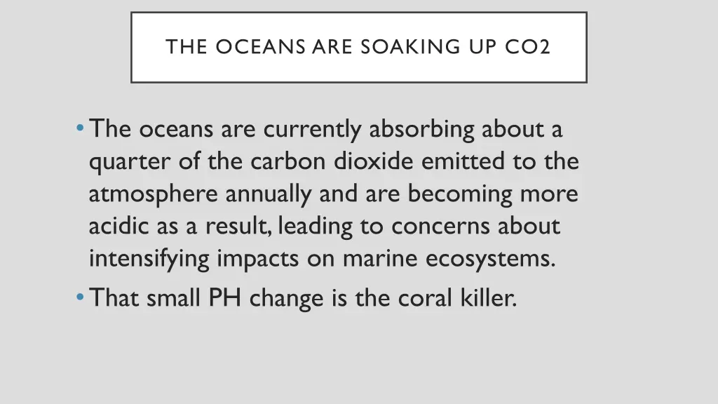 the oceans are soaking up co2