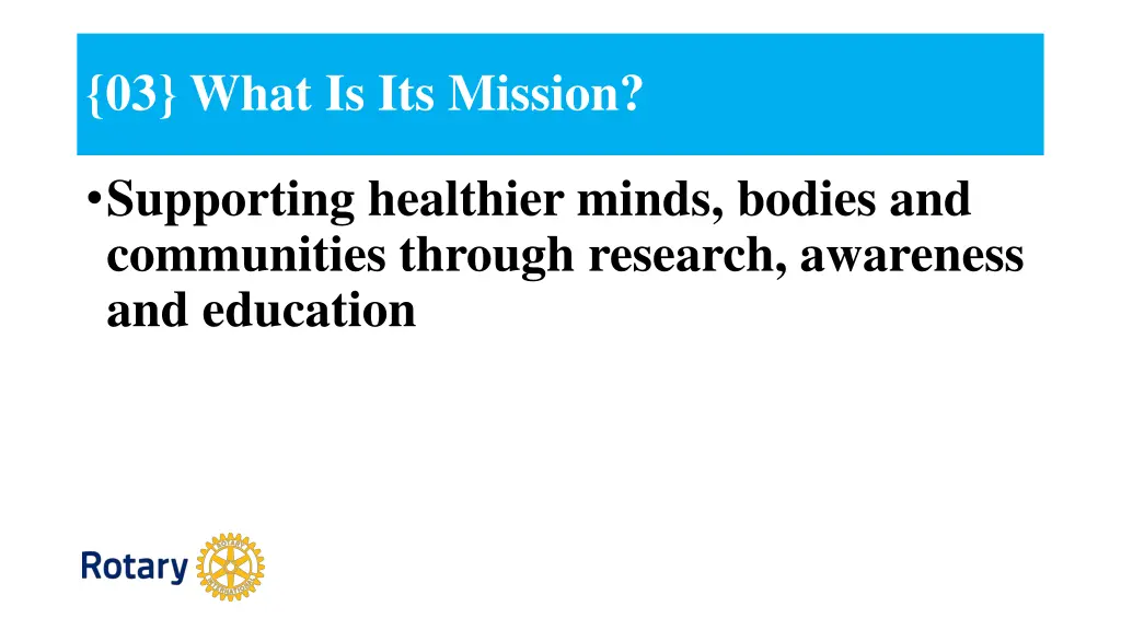 03 what is its mission