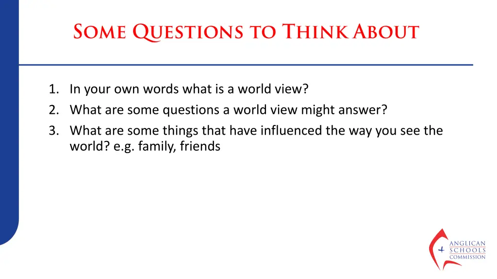 1 in your own words what is a world view 2 what