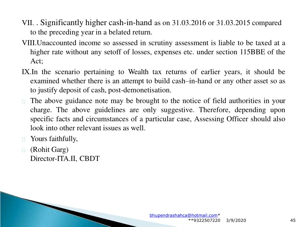 vii significantly higher cash in hand