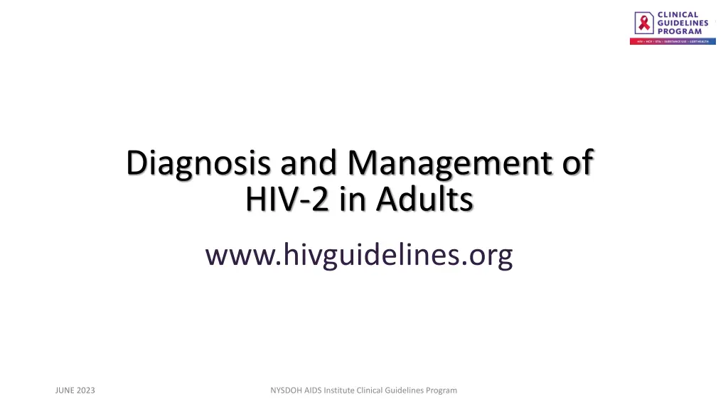 diagnosis and management of hiv 2 in adults