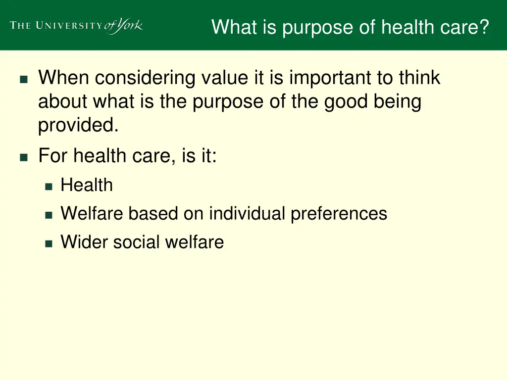 what is purpose of health care