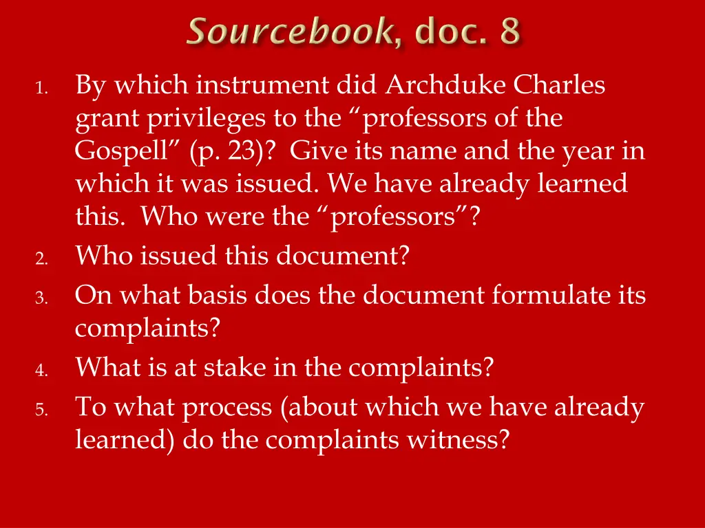 by which instrument did archduke charles grant