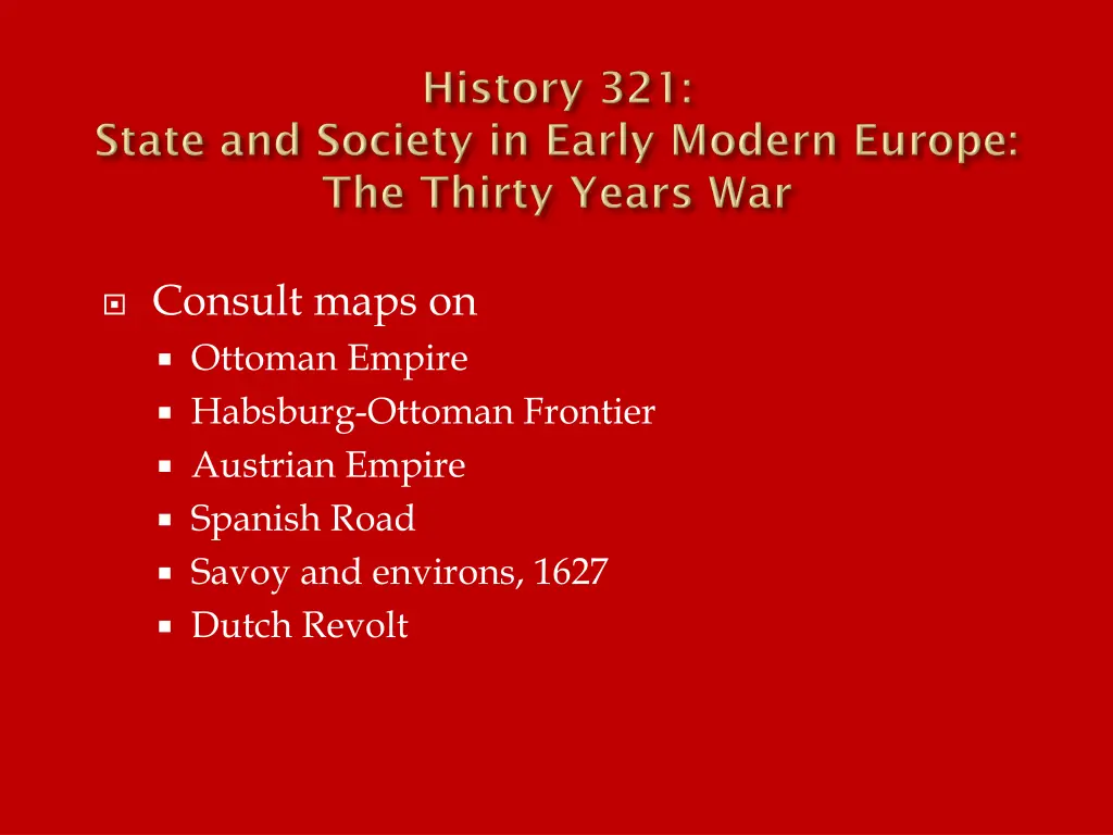consult maps on ottoman empire habsburg ottoman