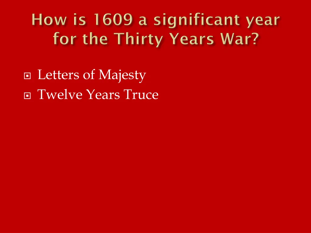 letters of majesty twelve years truce