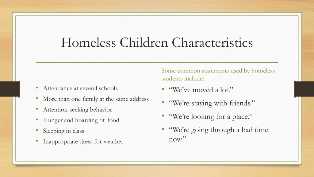 homeless children characteristics