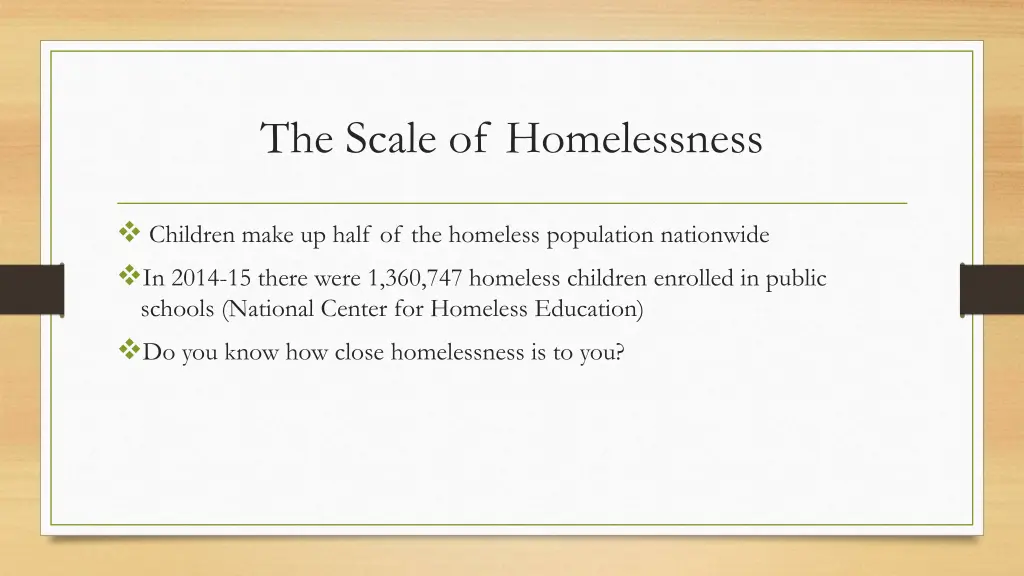 the scale of homelessness