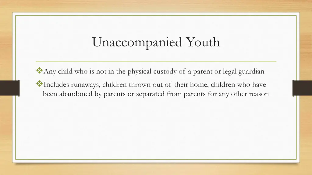 unaccompanied youth