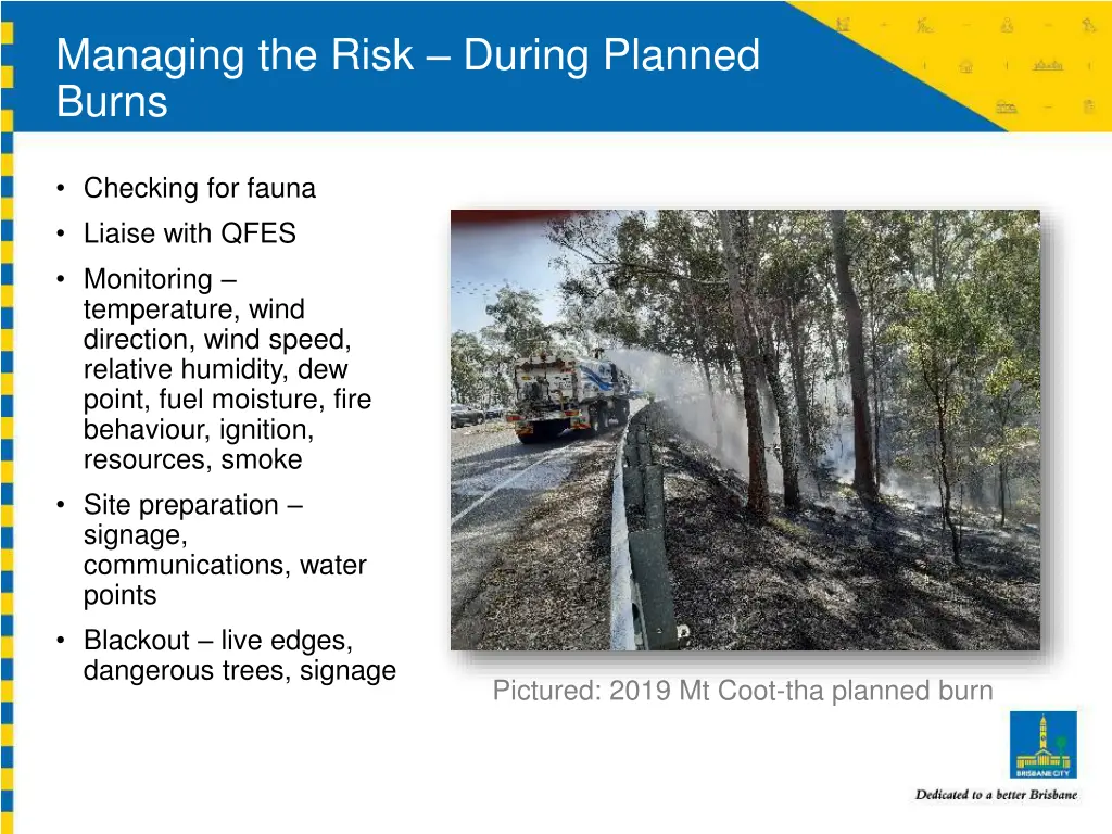 managing the risk during planned burns