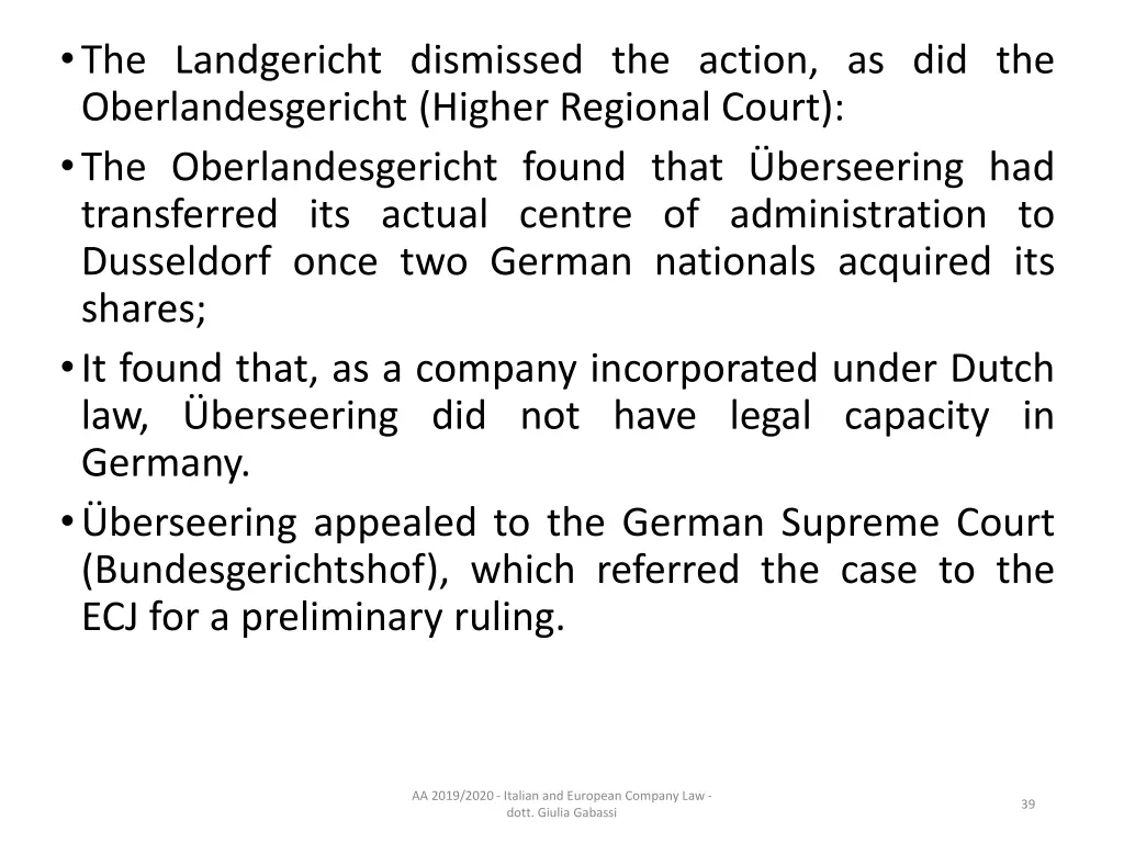 the landgericht dismissed the action