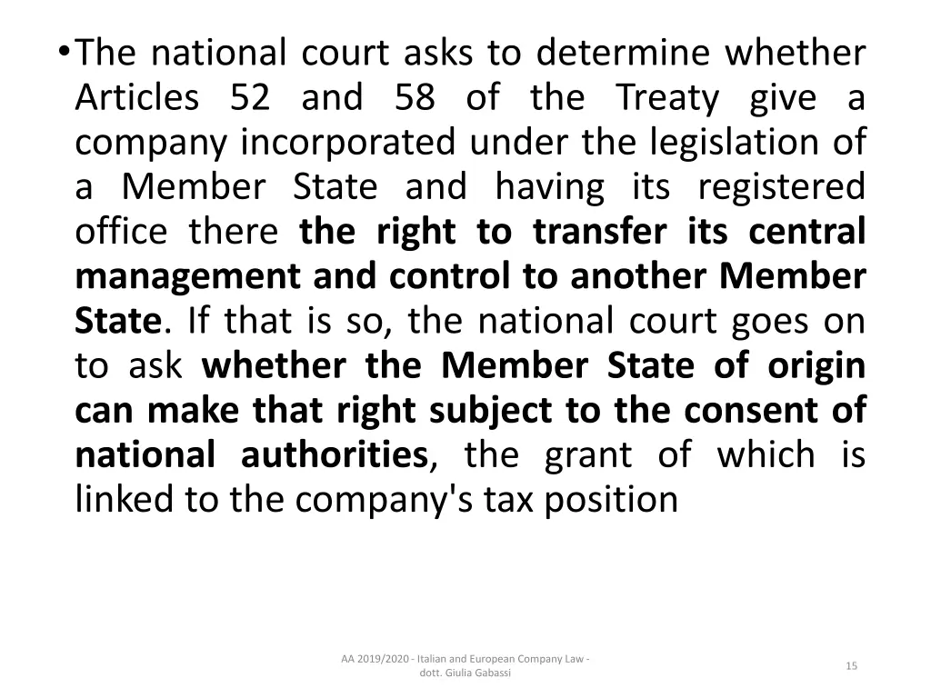 the national court asks to determine whether
