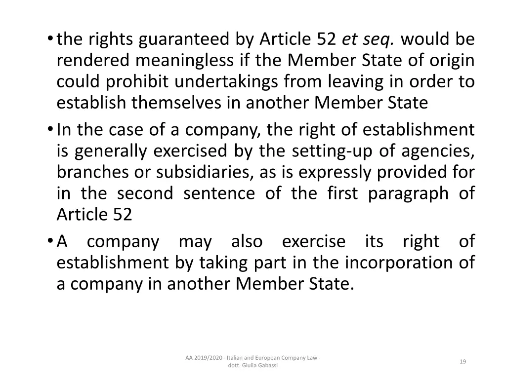 the rights guaranteed by article 52 et seq would