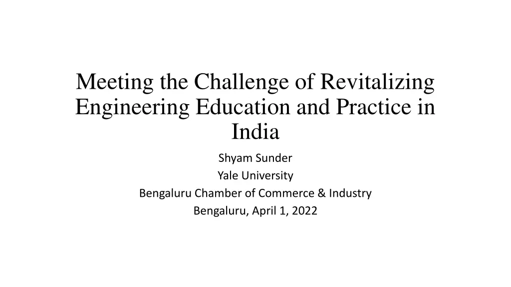 meeting the challenge of revitalizing engineering