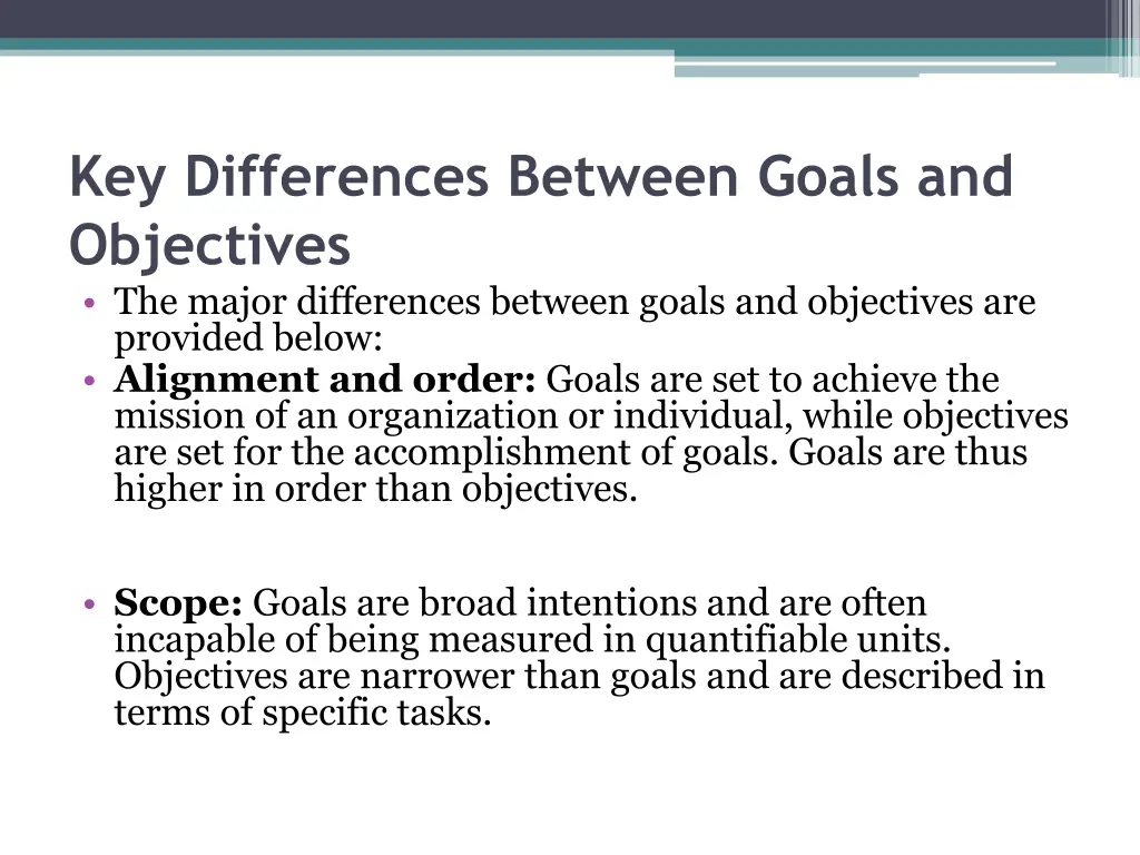 key differences between goals and objectives