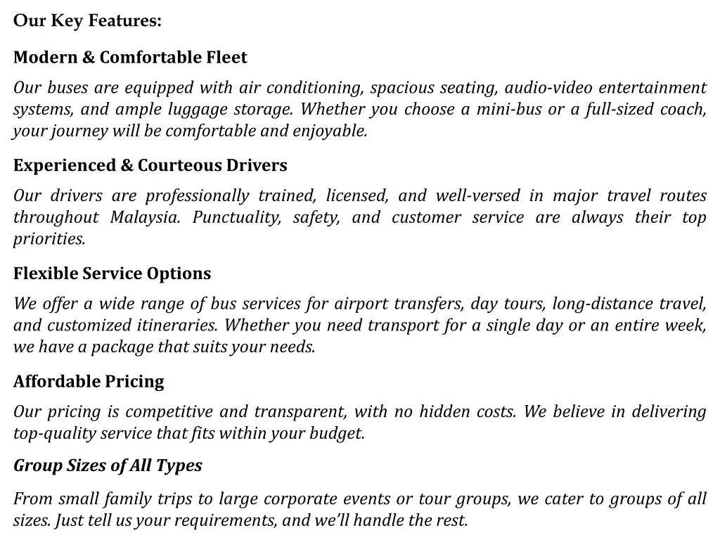 our key features