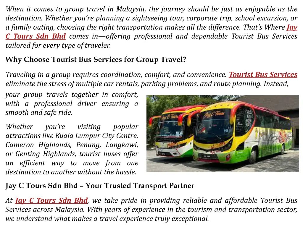 when it comes to group travel in malaysia