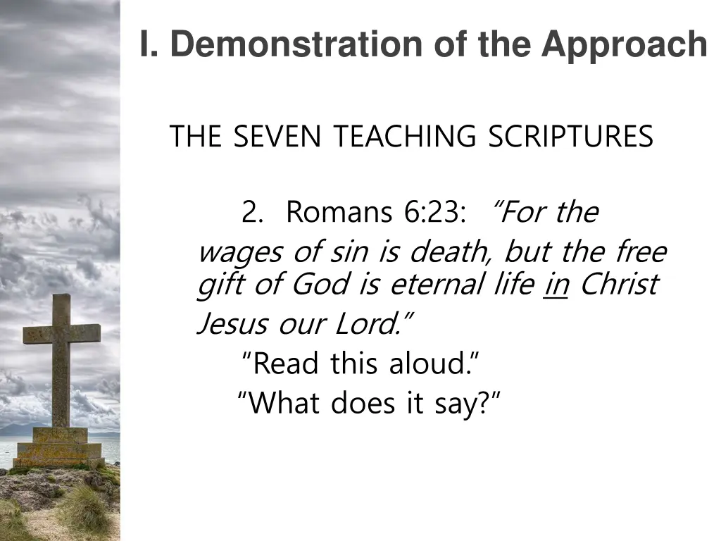 i demonstration of the approach 2
