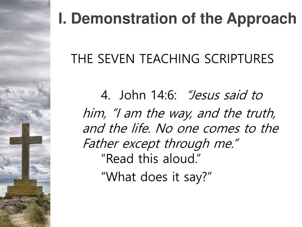 i demonstration of the approach 5