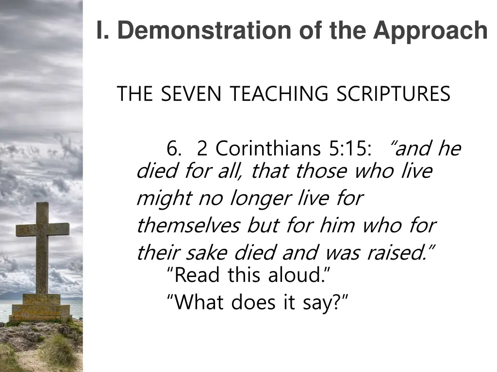 i demonstration of the approach 7