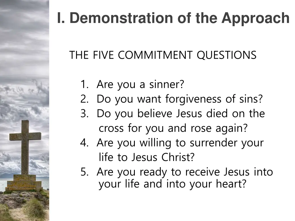 i demonstration of the approach 9