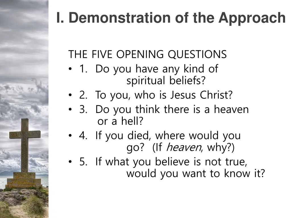 i demonstration of the approach
