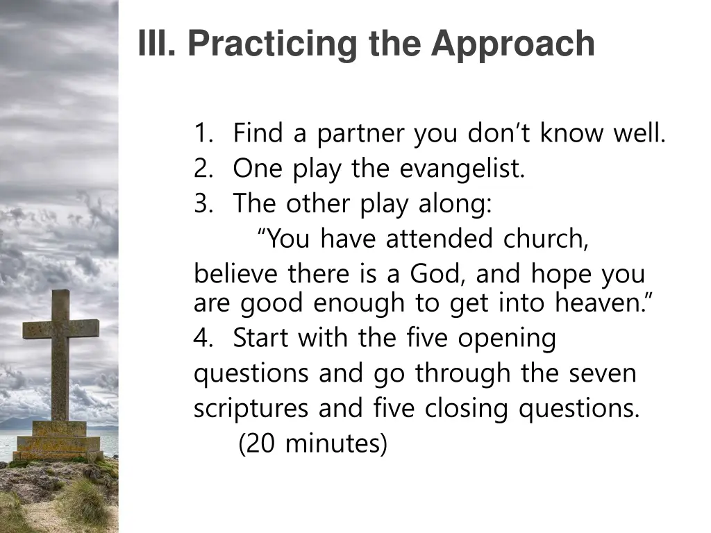 iii practicing the approach
