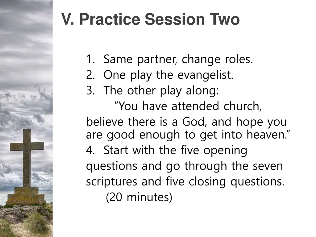 v practice session two