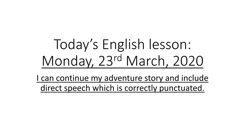 today s english lesson monday 23 rd march 2020