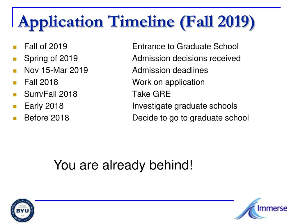 application timeline fall 2019