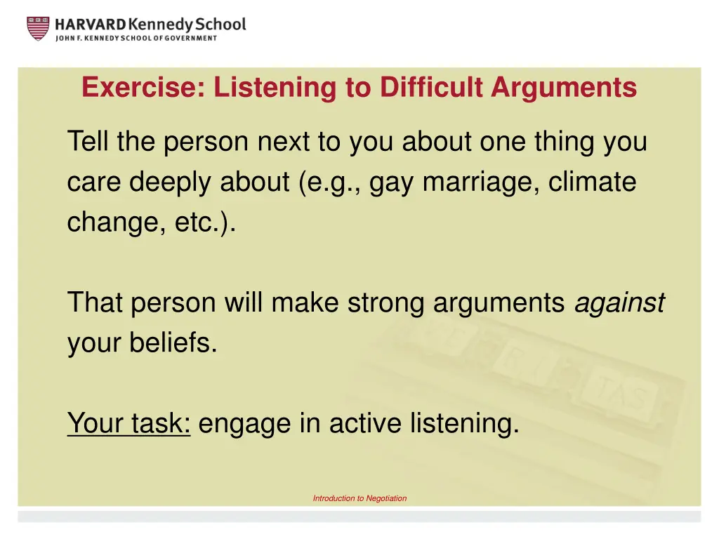 exercise listening to difficult arguments