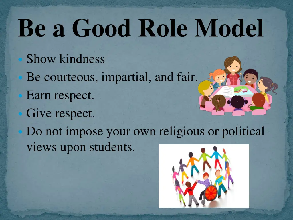 be a good role model