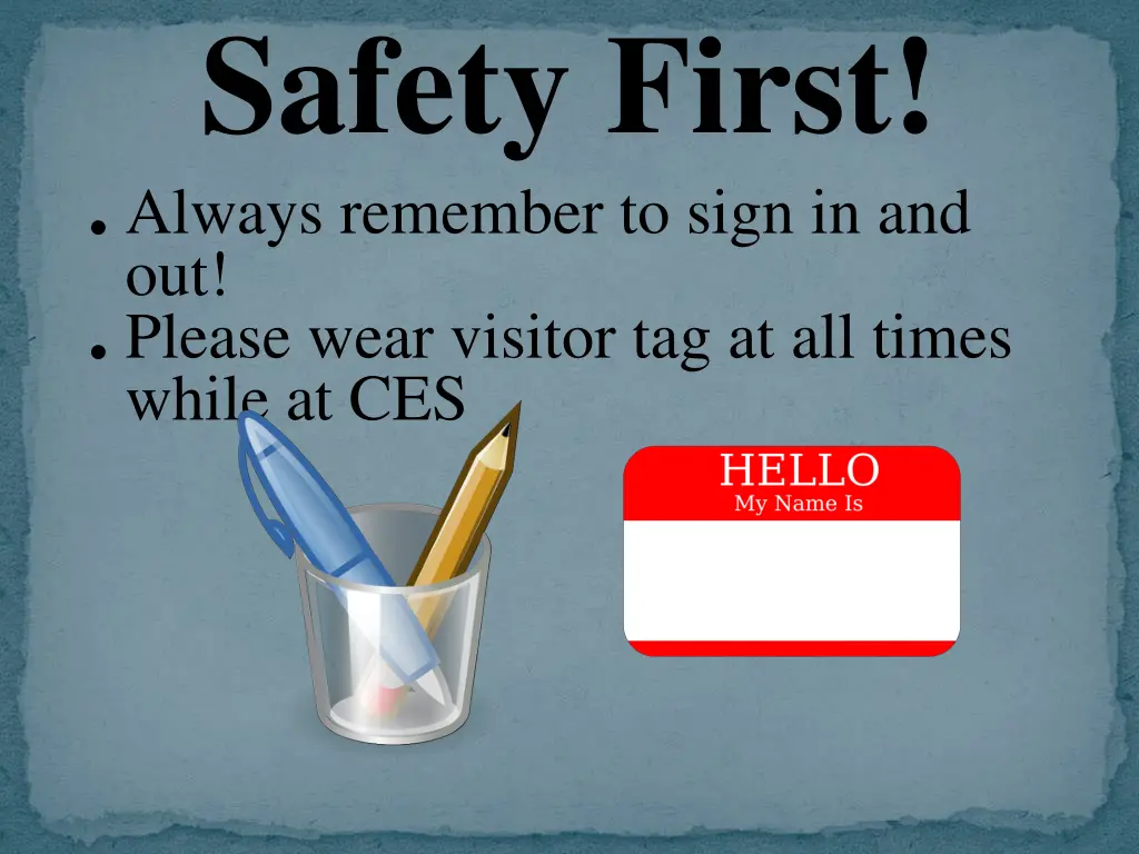 safety first