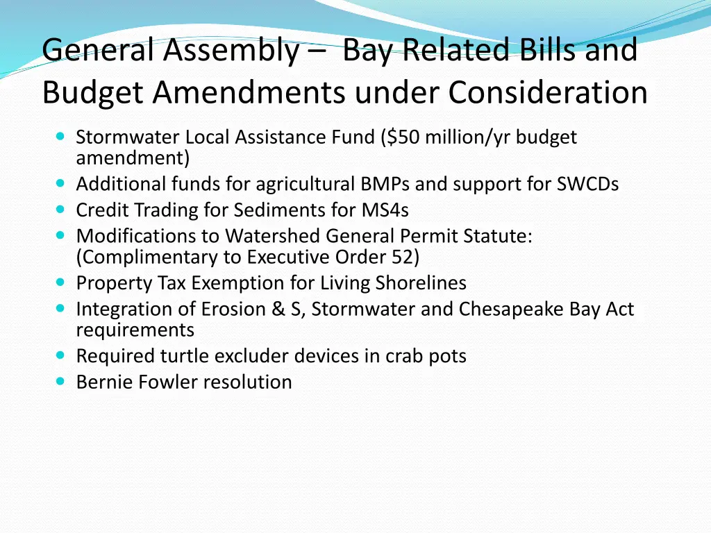 general assembly bay related bills and budget