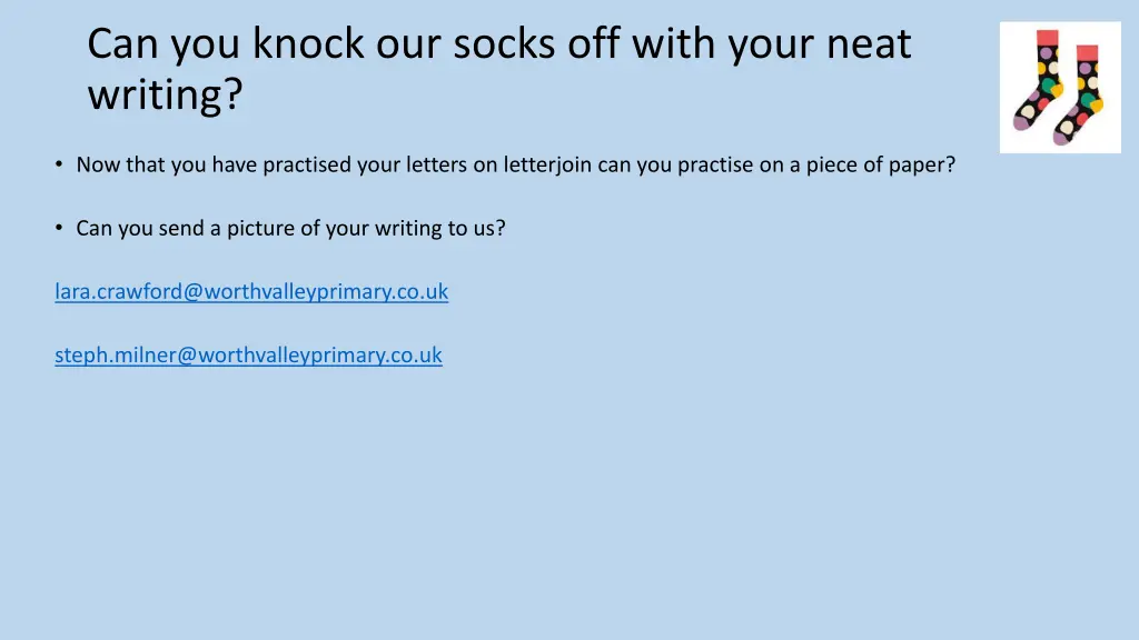 can you knock our socks off with your neat writing