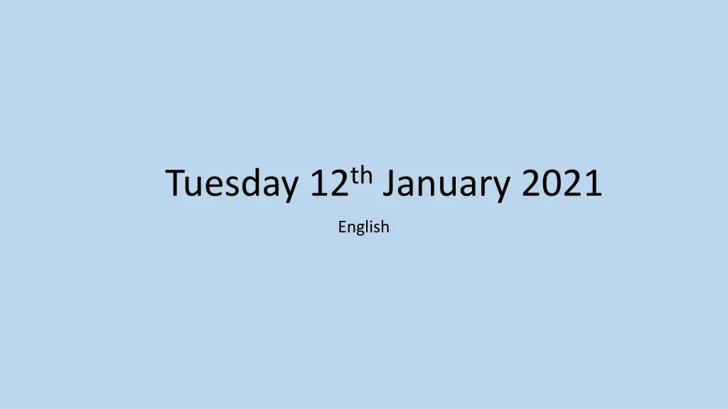 tuesday 12 th january 2021