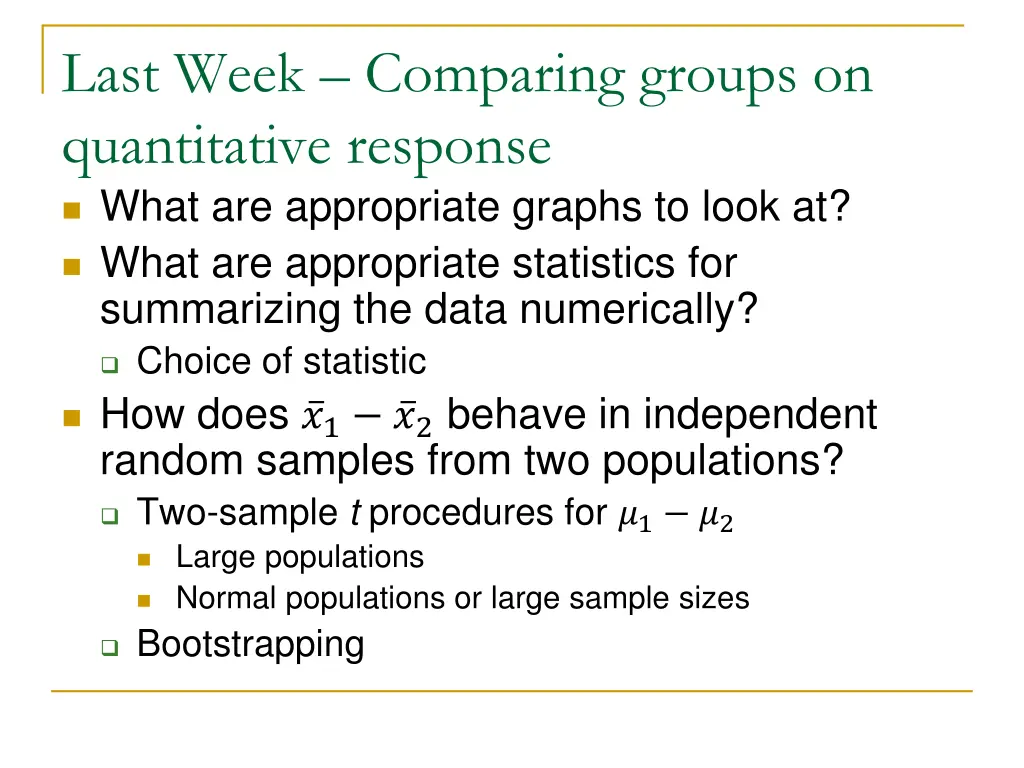 last week comparing groups on quantitative