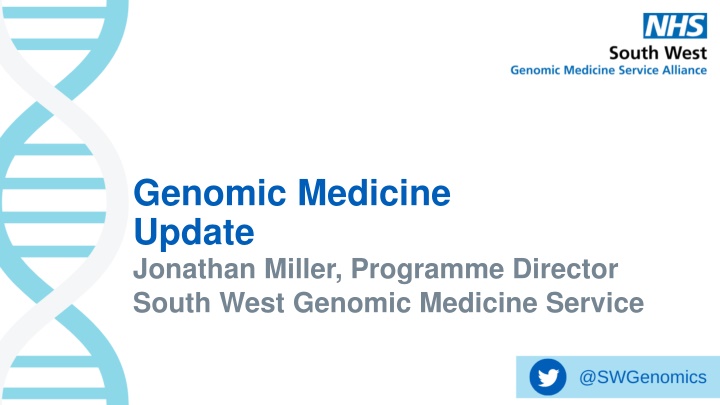 genomic medicine update jonathan miller programme