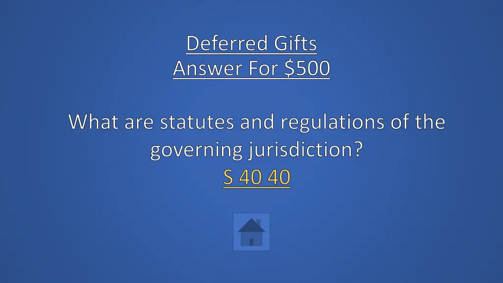 deferred gifts answer for 500